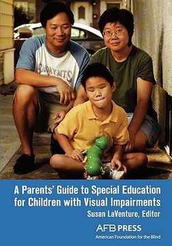 portada A Parents' Guide to Special Education for Children with Visual Impairments (en Inglés)