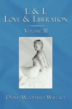 portada 3: L & L Love & Liberation: Volume III