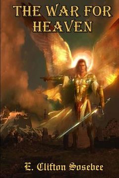 portada The War for Heaven (in English)