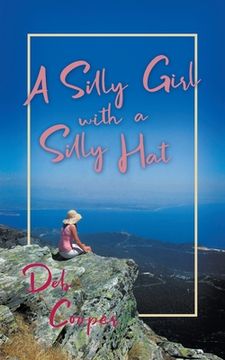 portada A Silly Girl With a Silly hat (in English)