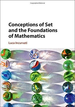 portada Conceptions of set and the Foundations of Mathematics (en Inglés)