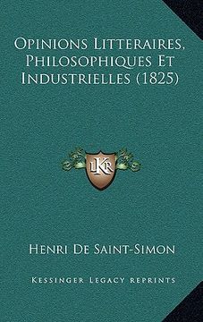 portada Opinions Litteraires, Philosophiques Et Industrielles (1825) (in French)