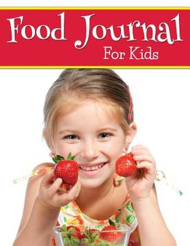 portada Food Journal For Kids (en Inglés)