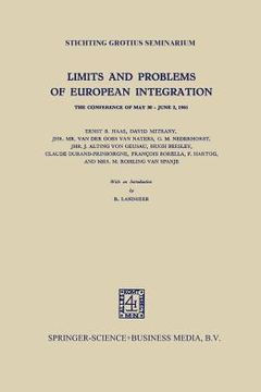 portada Limits and Problems of European Integration: The Conference of May 30 - June 2, 1961 (en Inglés)