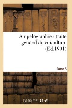 portada Ampélographie: Traité Général de Viticulture. Tome 5 (en Francés)
