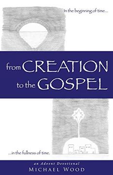 portada From Creation to the Gospel (in English)