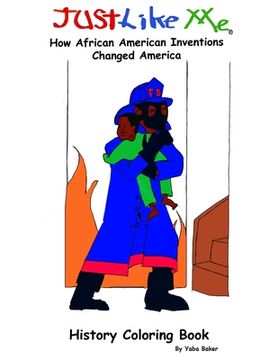 portada Just Like Me: How African American Inventions Changed America (en Inglés)