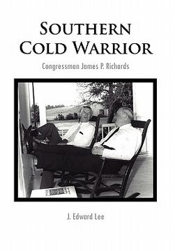 portada southern cold warrior,congressman james p. richards