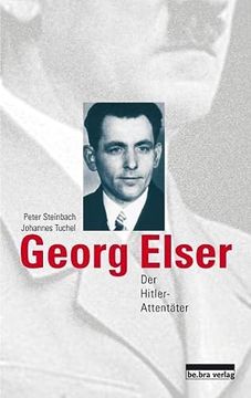 portada Georg Elser: Der Hitler-Attentäter 