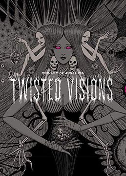 portada The art of Junji Ito: Twisted Visions (en Inglés)