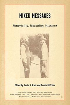 portada Mixed Messages: Materiality, Textuality, Missions: Materiality, Textuality, and Missions 