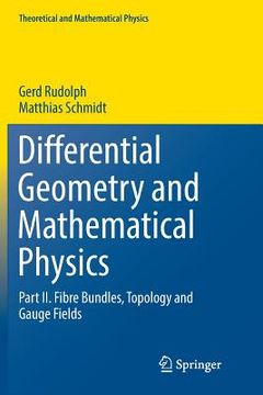 portada Differential Geometry and Mathematical Physics: Part II. Fibre Bundles, Topology and Gauge Fields (en Inglés)
