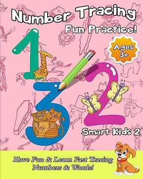 portada Number Tracing fun Practice! Have fun & Learn Fast Tracing Numbers & Words! (Smart Kids) (in English)