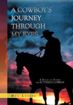portada a cowboy's journey through my eyes: a book of poems (en Inglés)