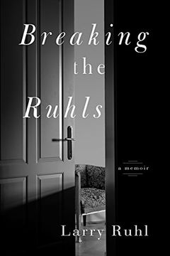 portada Breaking the Ruhls: A Memoir (in English)