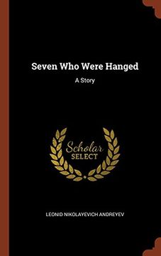 portada Seven Who Were Hanged: A Story