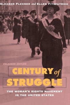 portada Century of Struggle: The Woman's Rights Movement in the United States, Enlarged Edition (en Inglés)