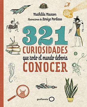 portada 321 Curiosidades que Todo el Mundo Debería Conocer (in Spanish)