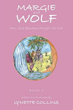 portada Margie and Wolf: How zoe Became Forget me not (en Inglés)
