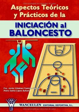 portada Aspectos Teóricos y Prácticos de la Iniciación al Baloncesto (in Spanish)