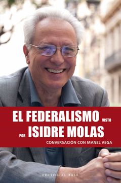 portada El Federalismo Visto por Isidre Molas (in Spanish)
