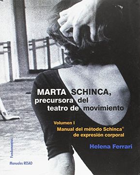 portada Marta Schinca. Precursora del Teatro de Movimiento (in Spanish)