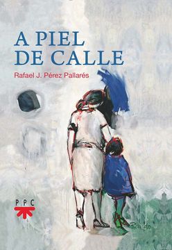 portada A Piel de Calle (in Spanish)