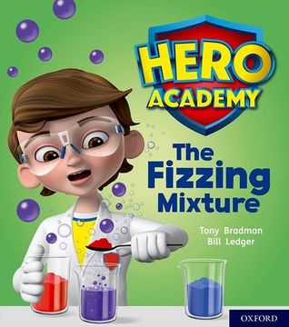 portada Hero Academy: Oxford Level 3, Yellow Book Band: The Fizzing Mixture (in English)