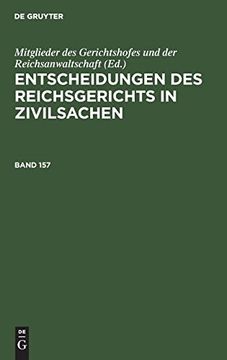 portada Entscheidungen des Reichsgerichts in Zivilsachen. Band 157 (en Alemán)