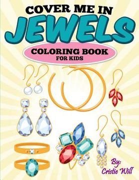 portada Cover Me In Jewels: Coloring Book (in English)
