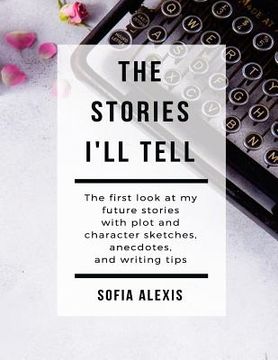 portada The Stories I'll Tell (en Inglés)