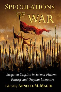 portada Speculations of War: Essays on Conflict in Science Fiction, Fantasy and Utopian Literature (en Inglés)
