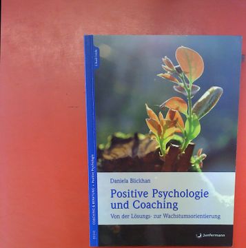 portada Positive Psychologie und Coaching - von der Lösungs- zur Wachstumsorientierung (in German)