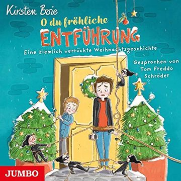 portada O du Fröhliche Entführung: Eine Ziemlich Verrückte Weihnachtsgeschichte (en Alemán)