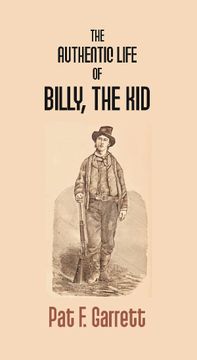 portada The Authentic Life of Billy the kid [Hardcover] 