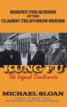portada Kung Fu (hardback): The Legend Continues (en Inglés)