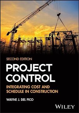 portada Project Control: Integrating Cost and Schedule in Construction