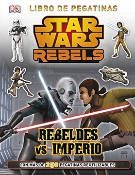 portada Star Wars Rebels. Libro De Pegatinas. Rebeldes vs. Imperio