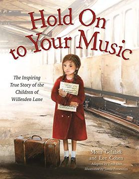 portada Hold on to Your Music: The Inspiring True Story of the Children of Willesden Lane (en Inglés)