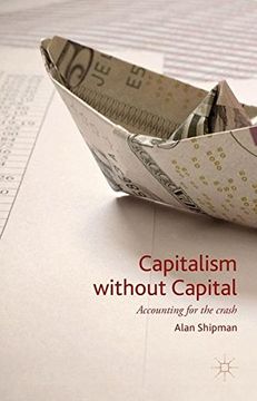 portada Capitalism without Capital: Accounting for the crash