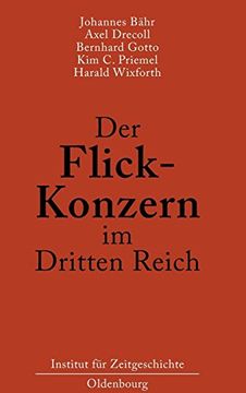 portada Der Flick-Konzern im Dritten Reich (en Alemán)