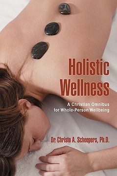 portada holistic wellness: a christian omnibus for whole-person wellbeing (en Inglés)