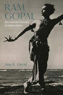 portada RAM Gopal: Interweaving Histories of Indian Dance (en Inglés)