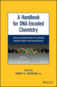 portada A Handbook For Dna - Encoded Chemistry: Theory And Applications For Exploring Chemical Space And Drug Discovery