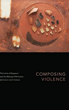 portada Composing Violence: The Limits of Exposure and the Making of Minorities (Theory in Forms) (en Inglés)