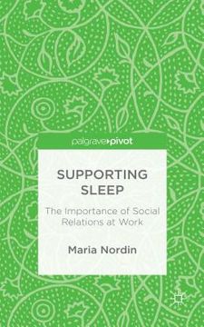 portada Supporting Sleep: The Importance of Social Relations at Work (in English)