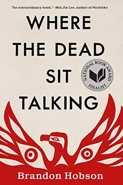 portada Where the Dead sit Talking (en Inglés)