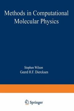portada Methods in Computational Molecular Physics (en Inglés)