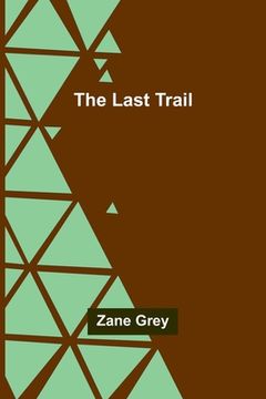 portada The Last Trail (in English)