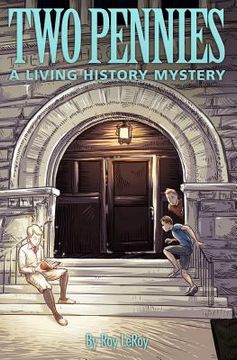 portada two pennies: a living history mystery